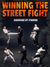 Winning The Street Fight: The Self-Defense Encyclopedia for Surviving & Dominating Physical Attacks by Georges St. Pierre - BJJ Fanatics