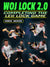 Woj Lock 2.0 - Completing The Leg Lock Game by Chris Wojcik