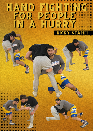 Hand Fighting For People In A hurry by Ricky Stamm - BJJ Fanatics