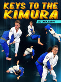 Keys to the Kimura by Aj Agazarm