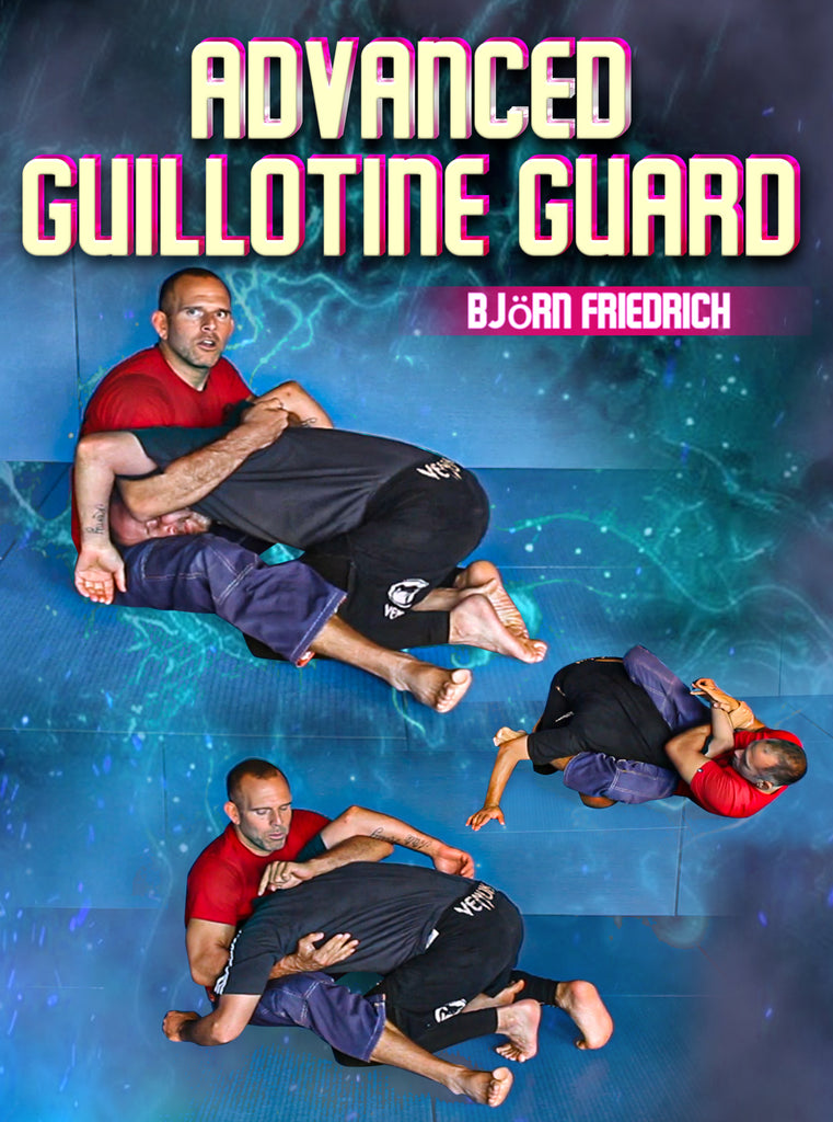 Advanced Guillotine Guard by Bjorn Friedrich – BJJ Fanatics