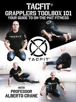 Tacfit: Grapplers Toolbox 101 by Alberto Crane - BJJ Fanatics