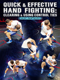 Quick & Effective Hand Fighting by Alec Pantaleo