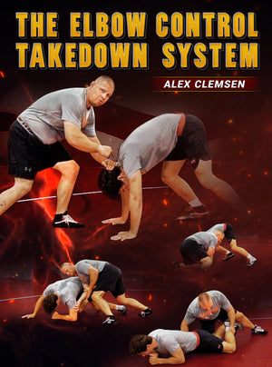 The Elbow Control Takedown System by Alex Clemsen - BJJ Fanatics