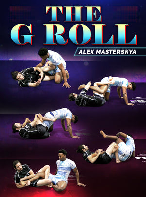 The G-Roll by Alex Masterskya - BJJ Fanatics