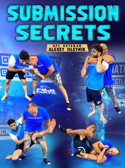 Submission Secrets by Alexey Oleynik - BJJ Fanatics