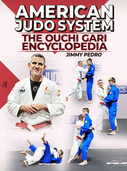 American Judo System: The Ouchi Gari Encyclopedia by Jimmy Pedro &Travis Stevens - BJJ Fanatics