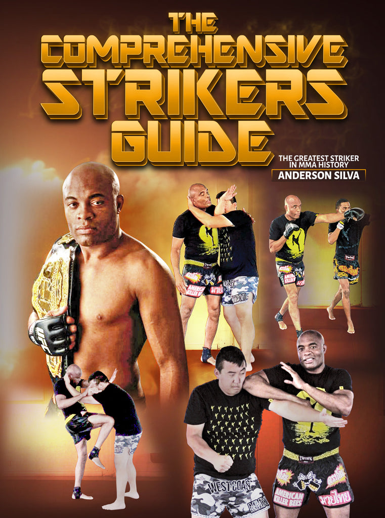 The Comprehensive Strikers Guide by Anderson Silva – BJJ Fanatics