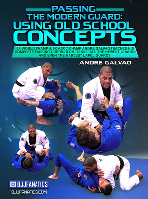 Passing Modern Guard Using Old School Concepts by Andre Galvao - BJJ Fanatics