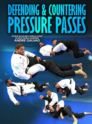 Defending and Countering Pressure Passes by Andre Galvao - BJJ Fanatics