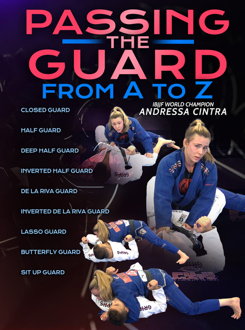 Passing The guard From A to Z by Andressa Cintra - BJJ Fanatics