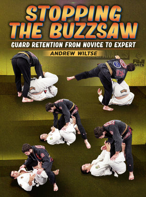 Stopping The Buzzsaw by Andrew Wiltse - BJJ Fanatics