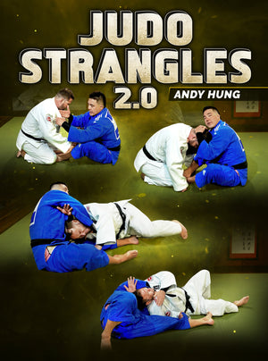 Judo Strangles 2.0 by Andy Hung - BJJ Fanatics