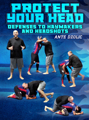 Protect Your Head by Ante Dzolic - BJJ Fanatics