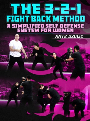 The 3-2-1 Fight Back Method by Ante Dzolic - BJJ Fanatics