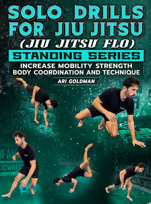 Solo Drills for Jiu Jitsu Standing Series by Ari Goldman - BJJ Fanatics