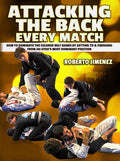 Attacking The Back Every Match by Roberto Jimenez