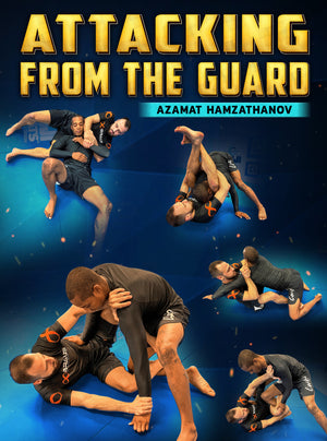 Attacking From The Guard by Azamat Hamzathanov - BJJ Fanatics