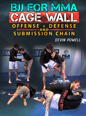 BJJ For MMA: Cage Wall by Devin Powell - BJJ Fanatics