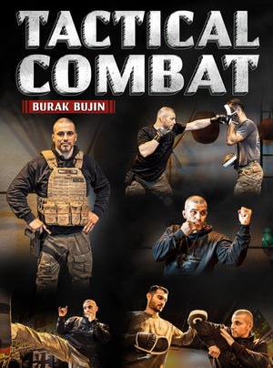 Tactical Combat by Burak Bujin - BJJ Fanatics