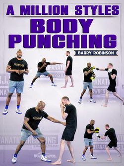 A Million Styles: Body Punching by Barry Robinson - BJJ Fanatics