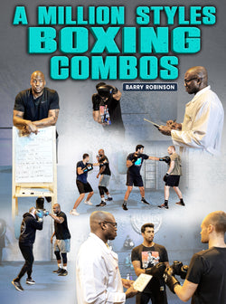 A Million Styles Boxing Combos by Barry Robinson - BJJ Fanatics