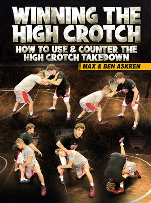 Winning The High Crotch by Max & Ben Askren - BJJ Fanatics