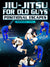 Jiu Jitsu For Old Guys: Positional Escapes by Bernardo Faria