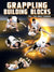 Grappling Building Blocks by Bill Cooper - BJJ Fanatics