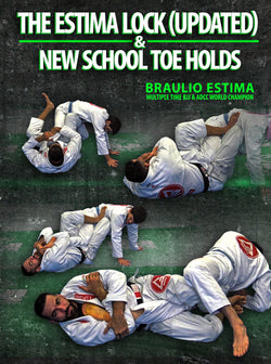 The Estima Lock &New School Toe Hold by Braulio Estima - BJJ Fanatics