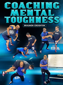 Coaching Mental Toughness by Braumon Creighton - BJJ Fanatics