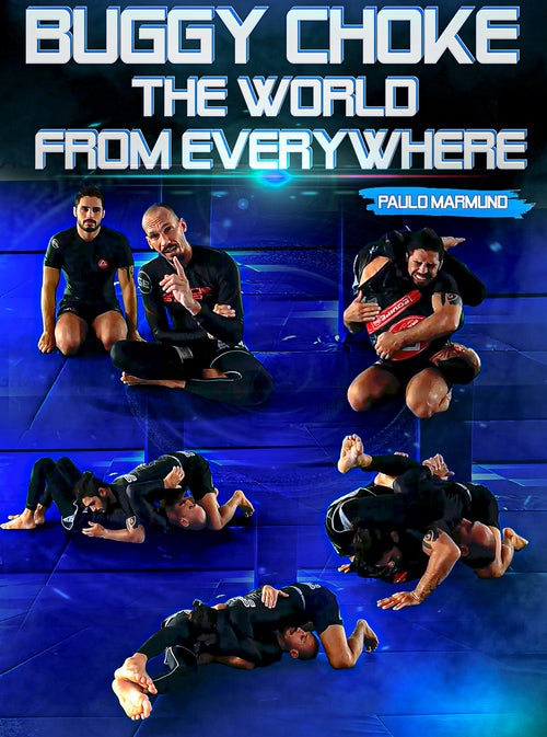 Buggy Choke The World From Everywhere by Paulo Marmund - BJJ Fanatics