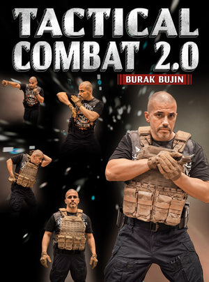 Tactical Combat 2.0 by Burak Bujin - BJJ Fanatics