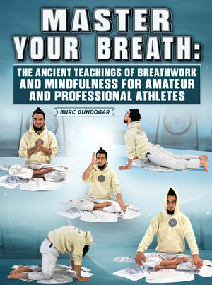 Master Your Breath by Burc Gundogar - BJJ Fanatics
