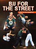 BJJ For The Street by Burton Richardson