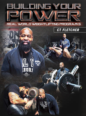 Building Your Power by CT Fletcher - BJJ Fanatics