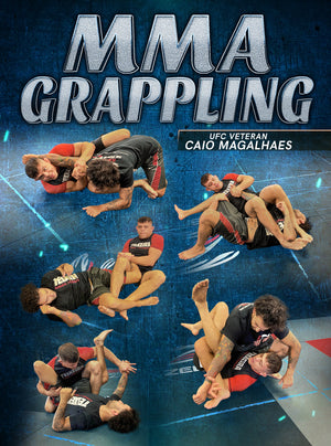 MMA Grappling by Caio Magalhaes - BJJ Fanatics