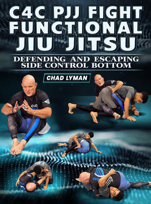 C4C PJJ Fight Functional Jiu-Jitsu by Chad Lyman - BJJ Fanatics