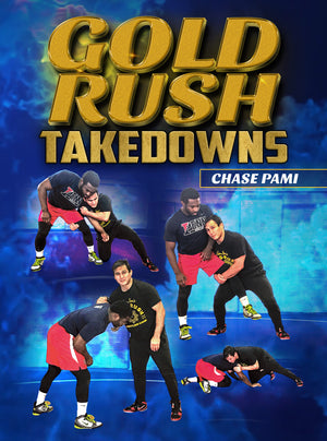 Gold Rush Takedowns by Chase Pami - BJJ Fanatics