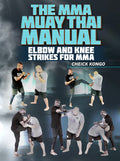 The MMA Muay Thai Manual by Cheick Kongo