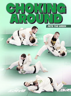 Choking Around by Pete Letsos - BJJ Fanatics