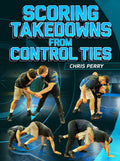 Scoring Takedowns From Control Ties by Chris Perry
