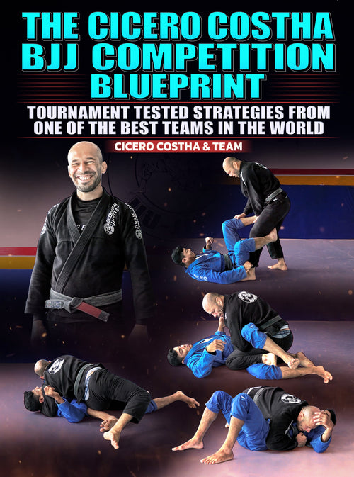 The Cicero Costha BJJ Competition Blue Print by Cicero Costha - BJJ Fanatics