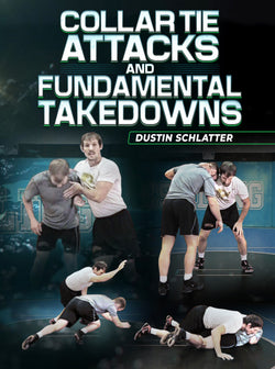 Collar Tie Attacks and Fundamental Takedowns by Dustin Schlatter - BJJ Fanatics