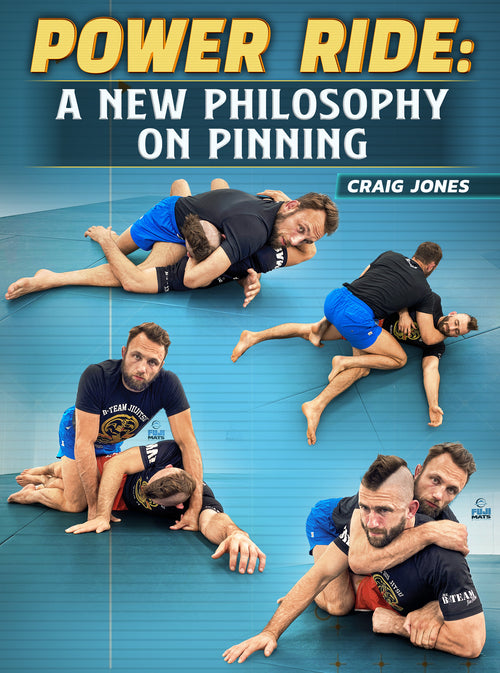 Power Ride: A New Philosophy on Pinning by Craig Jones - BJJ Fanatics