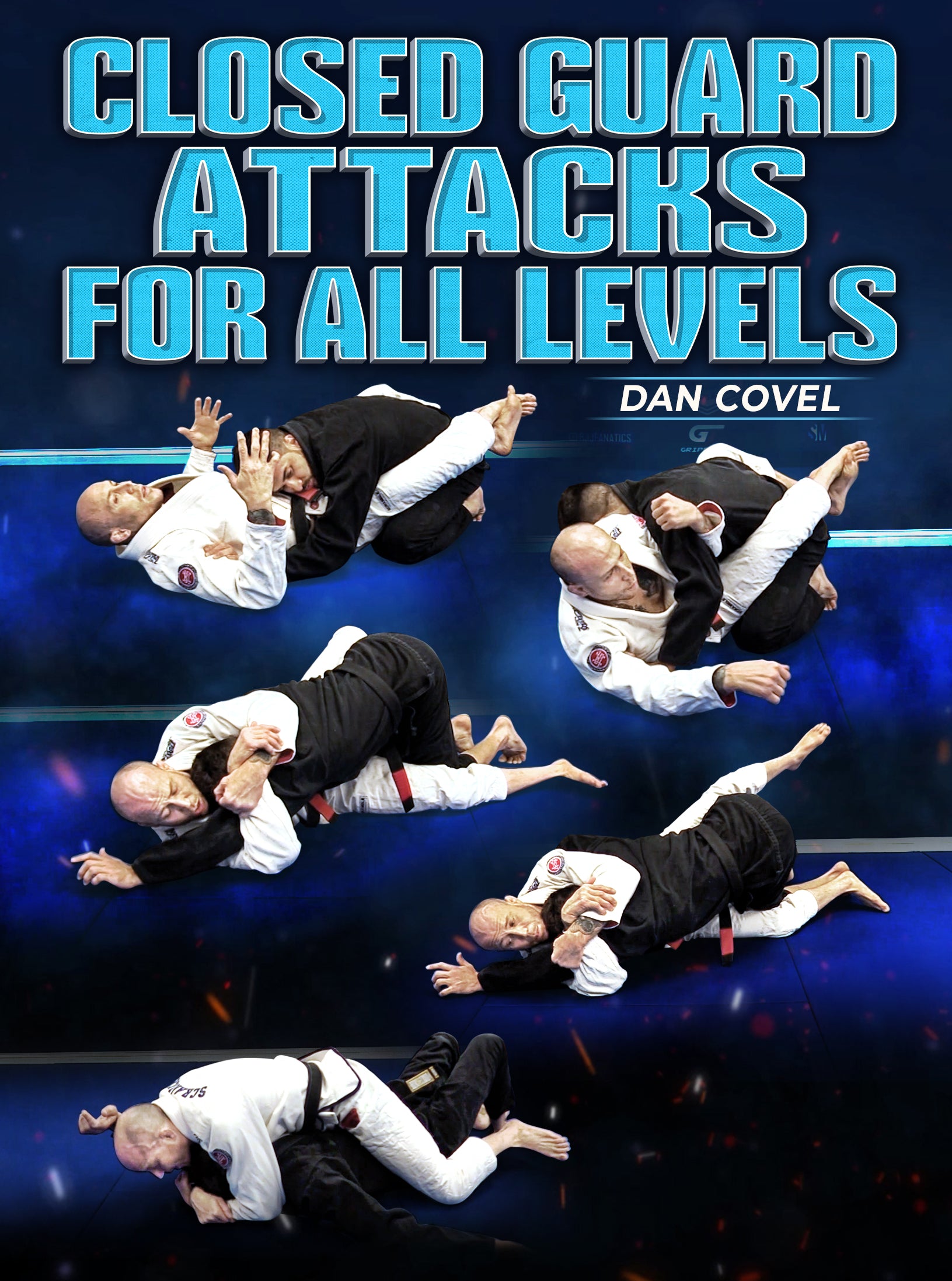 Closed Guard Attacks For All Levels by Dan Covel BJJ Fanatics