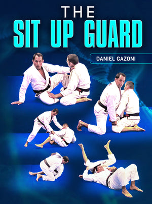 The Sit Up Guard by Daniel Gazoni - BJJ Fanatics