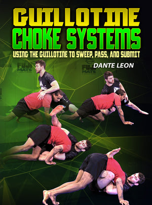 Guillotine Choke Systems by Dante Leon - BJJ Fanatics