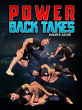 Power Back Takes by Dante Leon