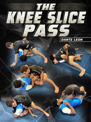 The Knee Slice Pass by Dante Leon - BJJ Fanatics